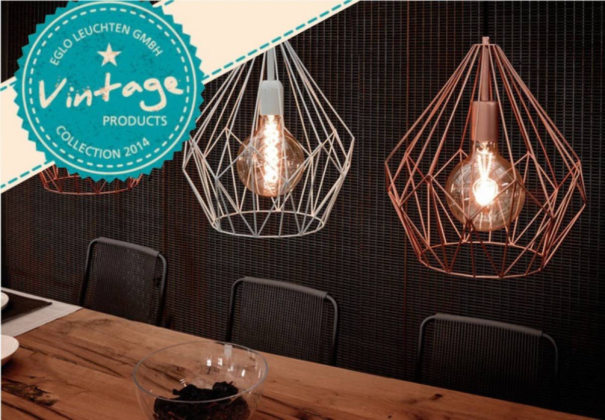 Eglo Vintage – új lámpák nosztalgikus stílusban